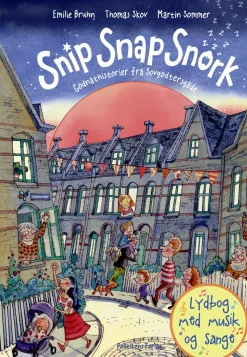 Snip Snap Snork - Godnathistorier fra Sovgodtersgade: Godnathistorier fra Sovgodtersgade (Lydbog, zip_mp3, Dansk) af Thomas Skov