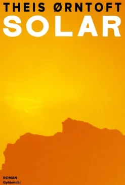 Solar (Bog, Hæftet, Dansk) af Theis Ørntoft