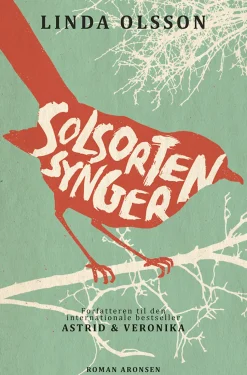 Solsorten synger (Ebog, epub, Dansk) af Linda Olsson