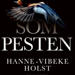Som pesten (Lydbog, zip_mp3, Dansk) af Hanne-Vibeke Holst