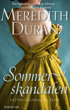 Sommerskandalen: Letsindighedens love 1 (Ebog, epub, Dansk) af Meredith Duran