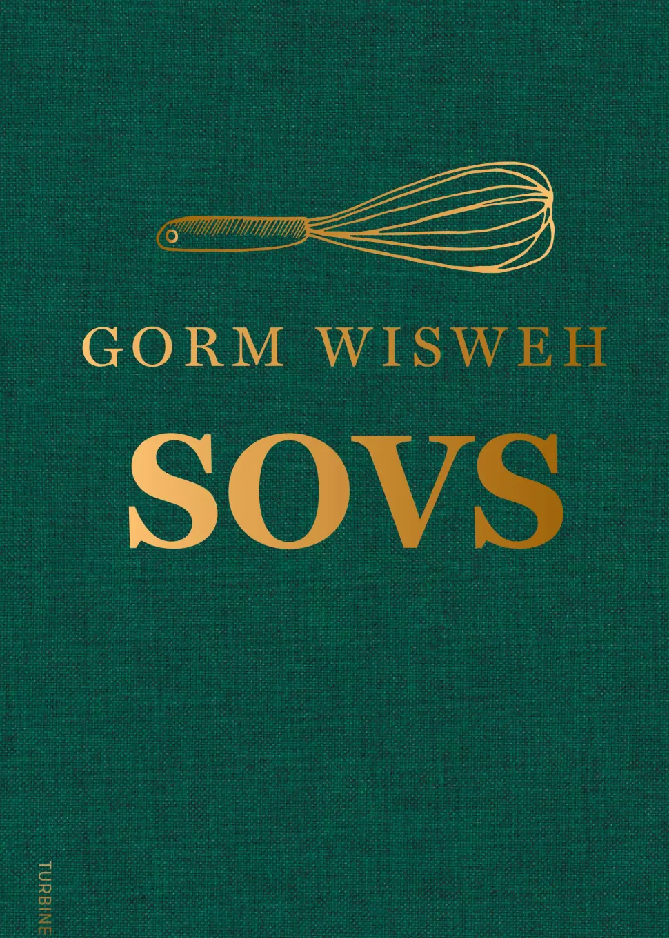 Sovs (Bog, Hardback, Dansk) af Gorm Wisweh
