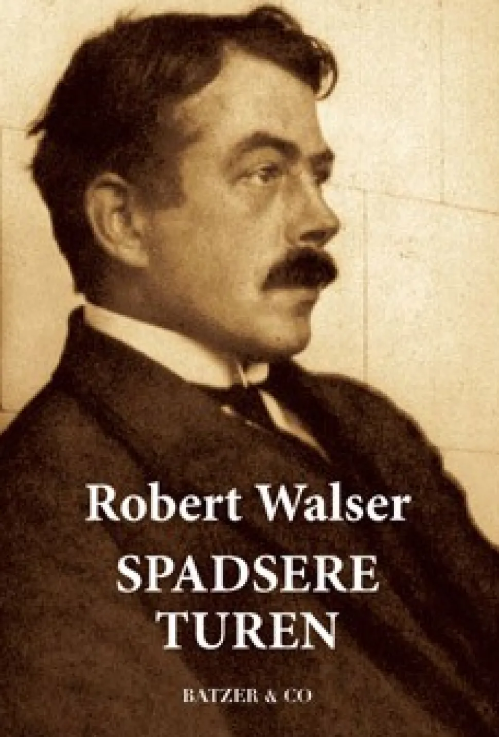 Spadsereturen (Bog, Hæftet, Dansk) af Robert Walser