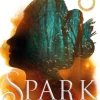 Spark of the Everflame: The first book in an irresistibly epic, enemies-to-lovers rom... (Bog, Paperback / softback, Engelsk)