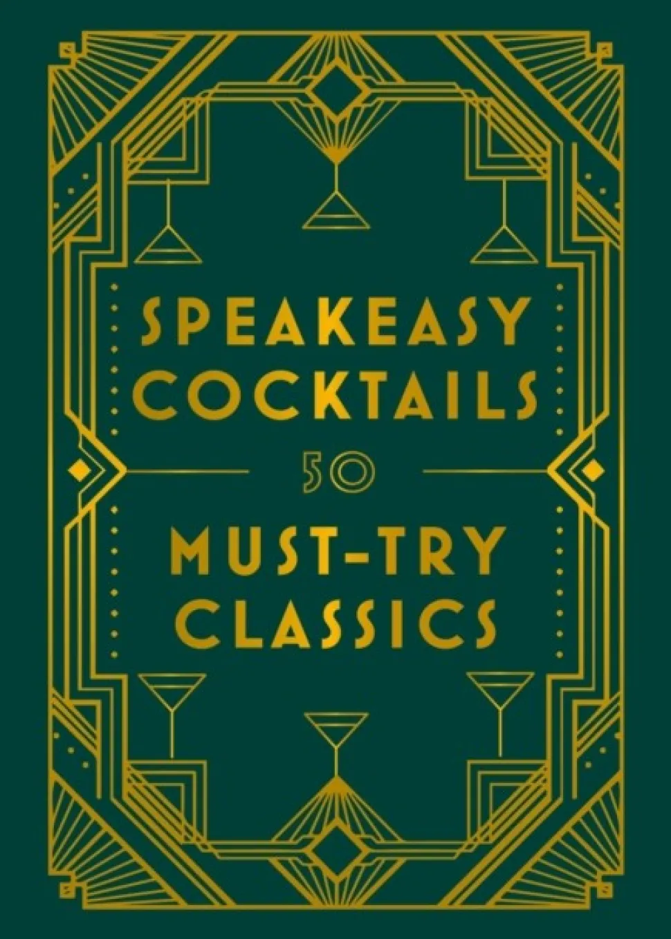 Speakeasy Cocktails: 50 classic cocktails from the decades of decadence (Bog, Hardback, Engelsk) af Scott Robertson
