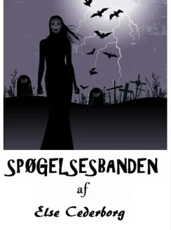 SPØGELSESBANDEN (Ebog, epub, Dansk) af Else Cederborg