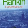 Spøgelsesbyen (Bog, Hæftet, Dansk) af Ian Rankin