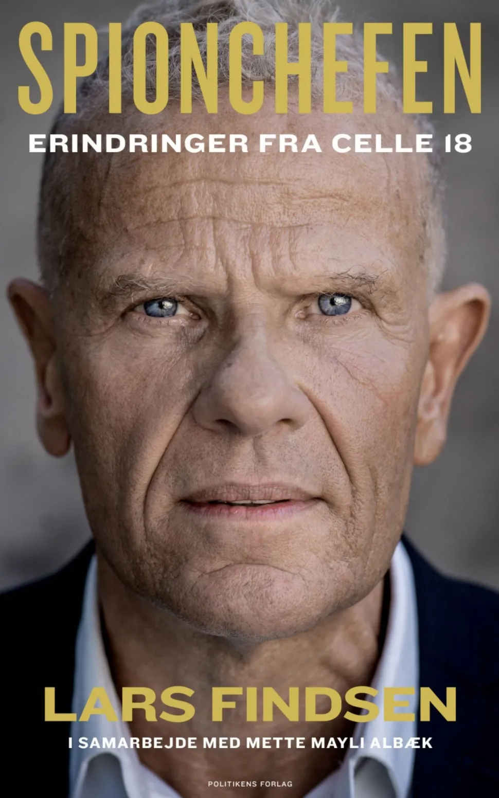 Spionchefen: Erindringer fra celle 18 (Ebog, epub, Dansk) af Lars Findsen