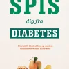 Spis dig fra diabetes (Ebog, epub, Dansk) af Bjarne Stigsby