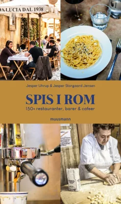 Spis i Rom: 150+ restauranter, barer & cafeer (Ebog, epub, Dansk) af Jesper Storgaard Jensen