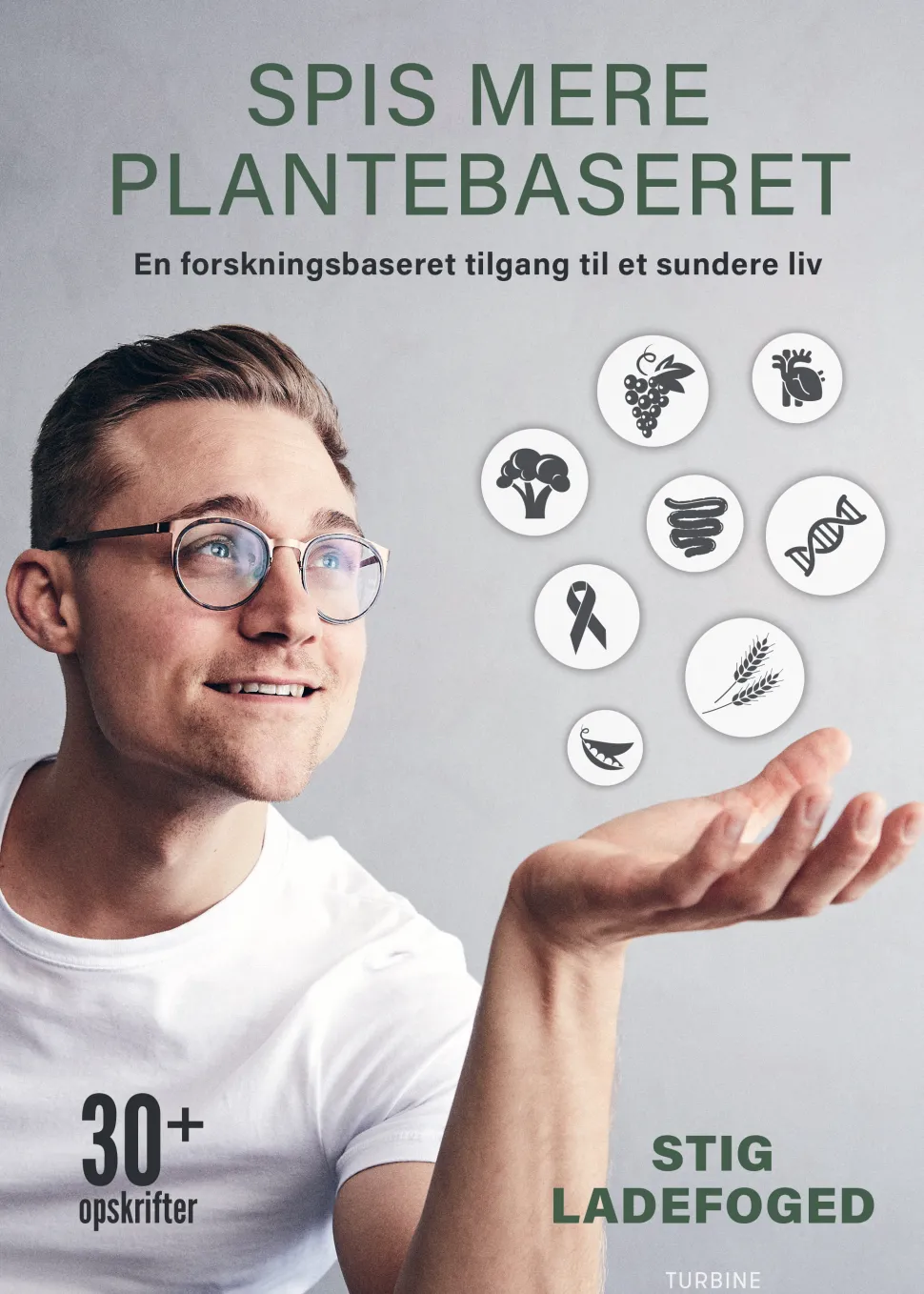 Spis mere plantebaseret: en forskningsbaseret tilgang til et sundere liv (Bog, Hardback, Dansk) af Stig Ladefoged