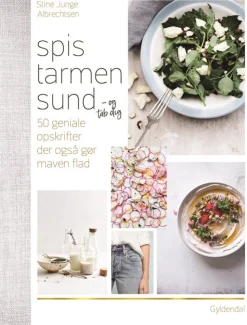 Spis tarmen sund og tab dig: 50 lækre opskrifter, der også gør maven flad (Bog, Indbundet, Dansk) af Stine Junge Albrechtsen