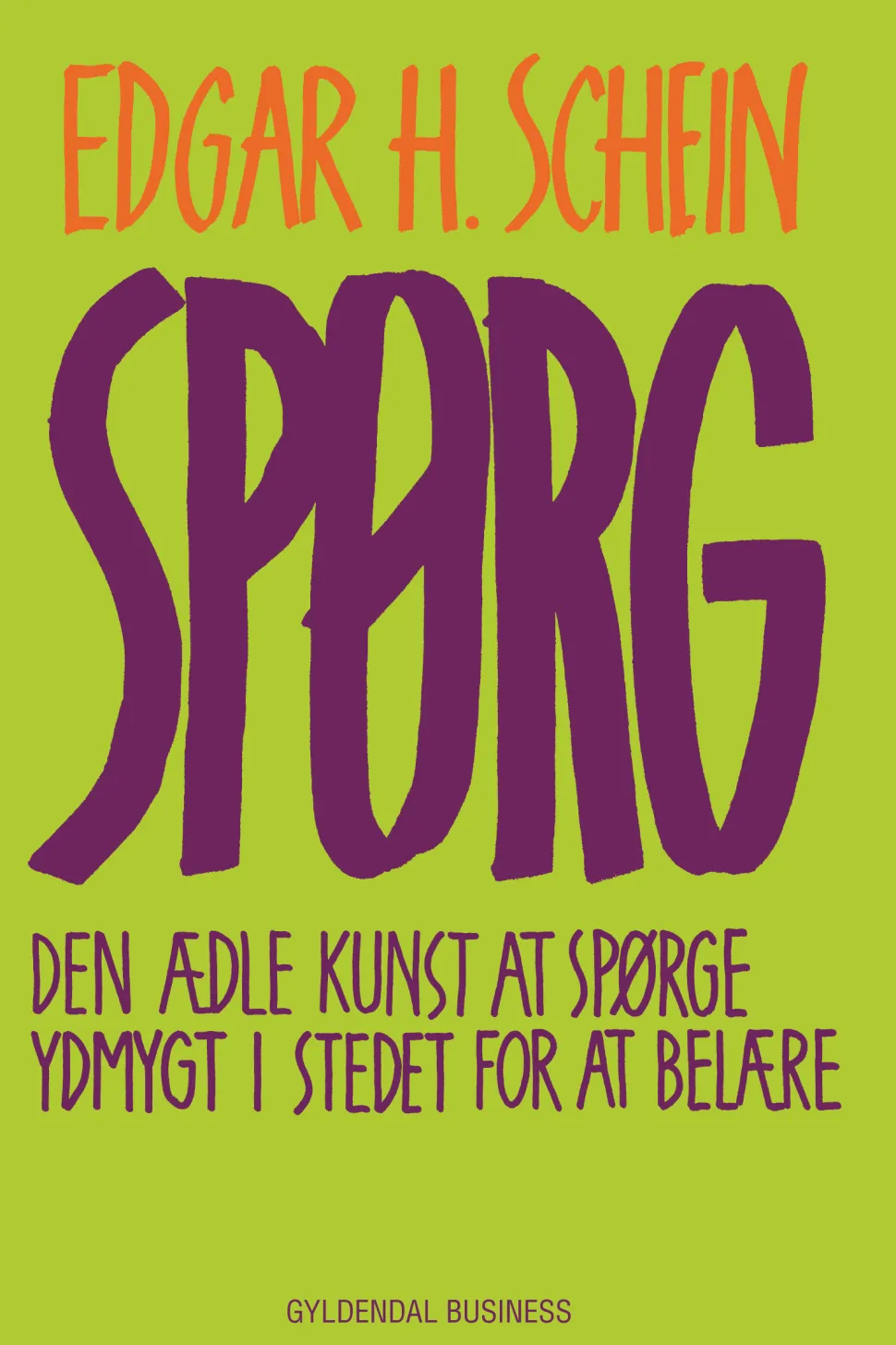 Spørg: Den ædle kunst at spørge ydmygt i stedet for at belære (Lydbog, zip_mp3, Dansk) af Edgar H. Schein