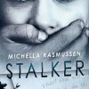 Stalker (Ebog, epub, Dansk) af Michella Rasmussen