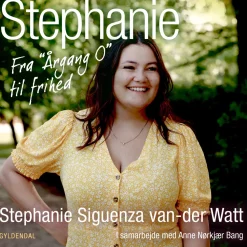 Stephanie: Fra Årgang 0 til frihed (Lydbog, zip_mp3, Dansk) af Stephanie Siguenza van-der Watt