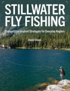 Stillwater Fly Fishing: Competition-Inspired Strategies for Everyday Anglers (Bog, Hardback, Engelsk) af Devin Olsen