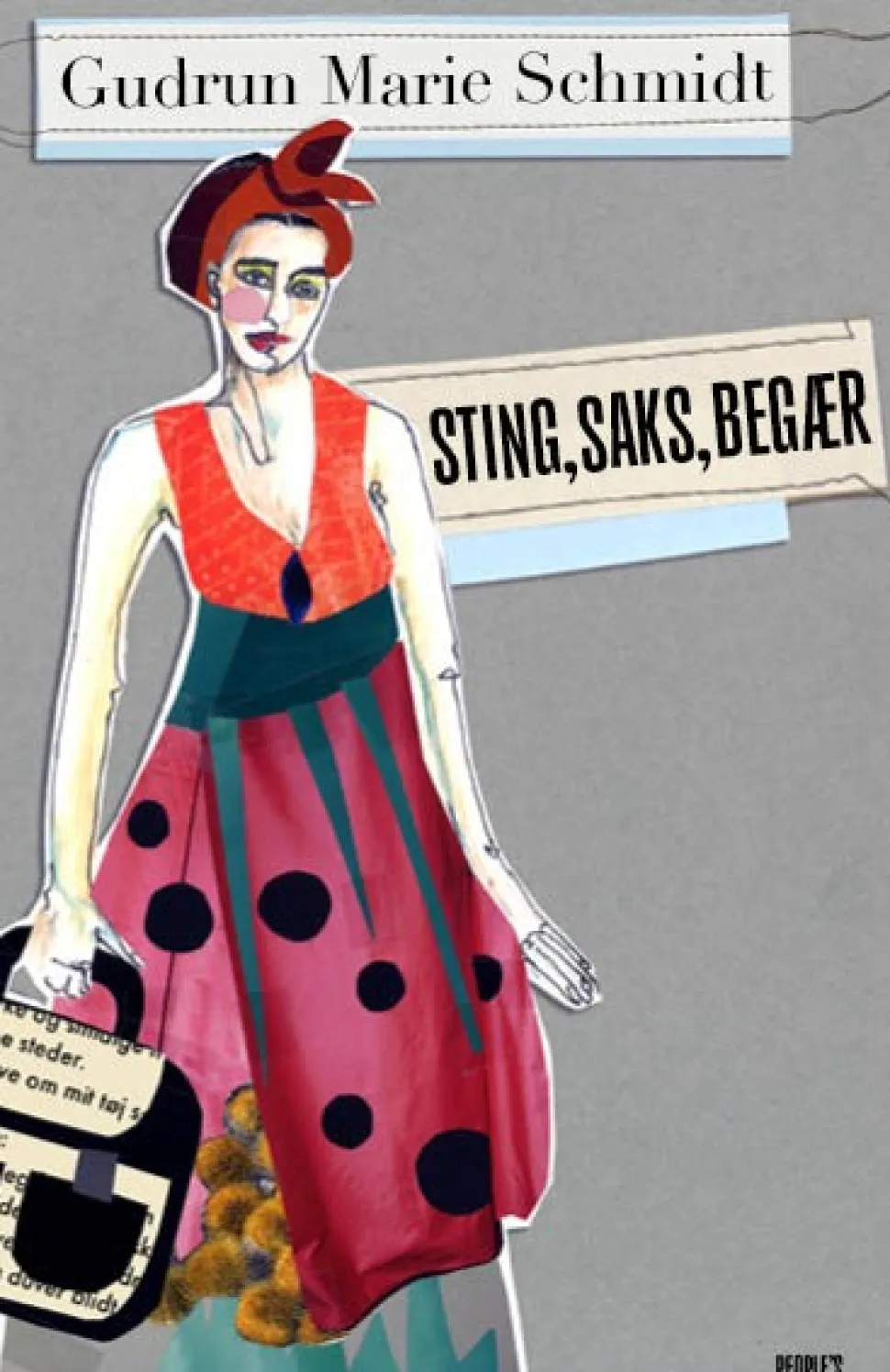 Sting, saks, begær (Hæftet, Dansk) af Gudrun Marie Schmidt