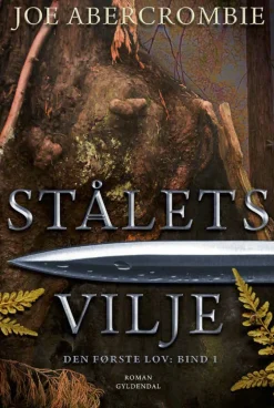 Stålets vilje (Ebog, epub, Dansk) af Joe Abercrombie