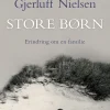 Store børn: Erindring om en familie (Ebog, epub, Dansk) af Elisabeth Gjerluff Nielsen