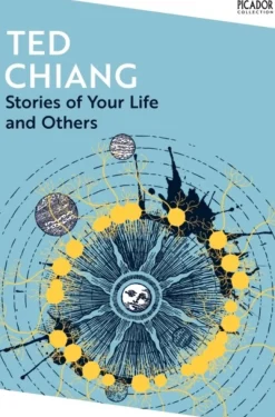 Stories of Your Life and Others (Bog, Paperback / softback, Engelsk) af Ted Chiang