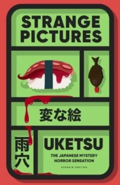 Strange Pictures: The Chilling Japanese Mystery Sensation (Bog, Paperback / softback, Engelsk) af Uketsu