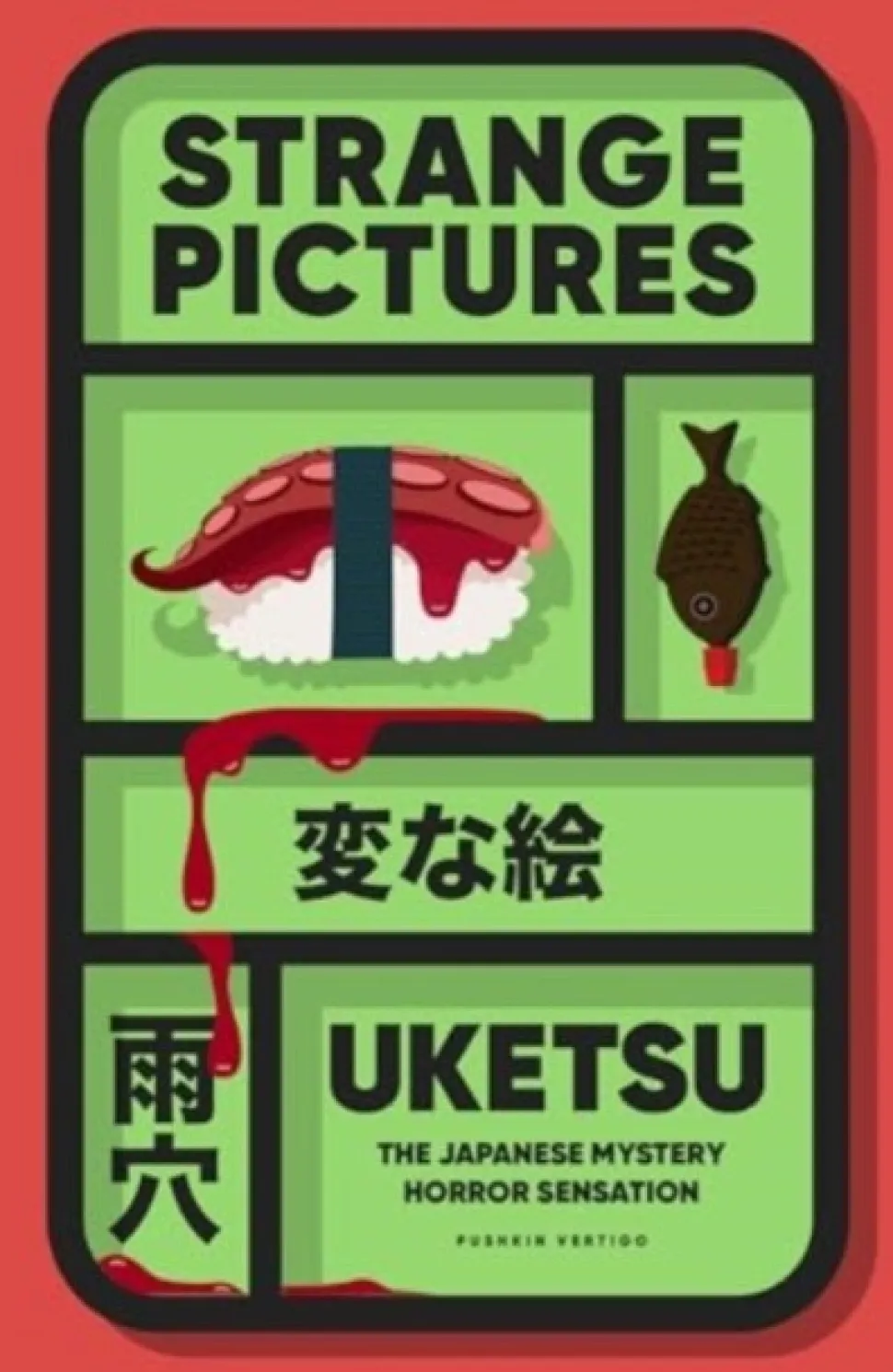 Strange Pictures: The Chilling Japanese Mystery Sensation (Bog, Paperback / softback, Engelsk) af Uketsu