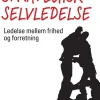 Strategisk selvledelse: Ledelse mellem frihed og forretning (Bog, Hæftet, Dansk) af Michael Pedersen