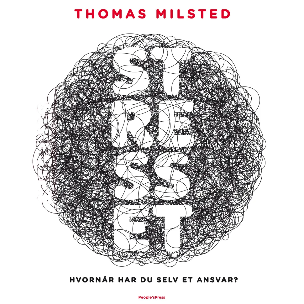 Stresset: Hvornår har du selv et ansvar? (Lydbog, zip_mp3, Dansk) af Thomas Milsted