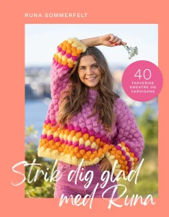 Strik dig glad med Runa: 40 opskrifter på farverige sweatre og cardigans (Bog, Indbundet, Dansk) af Runa Sommerfelt
