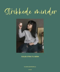Strikkede minder: Tidløs strik til børn (Bog, Hardback, Dansk) af Claudia Quintanilla
