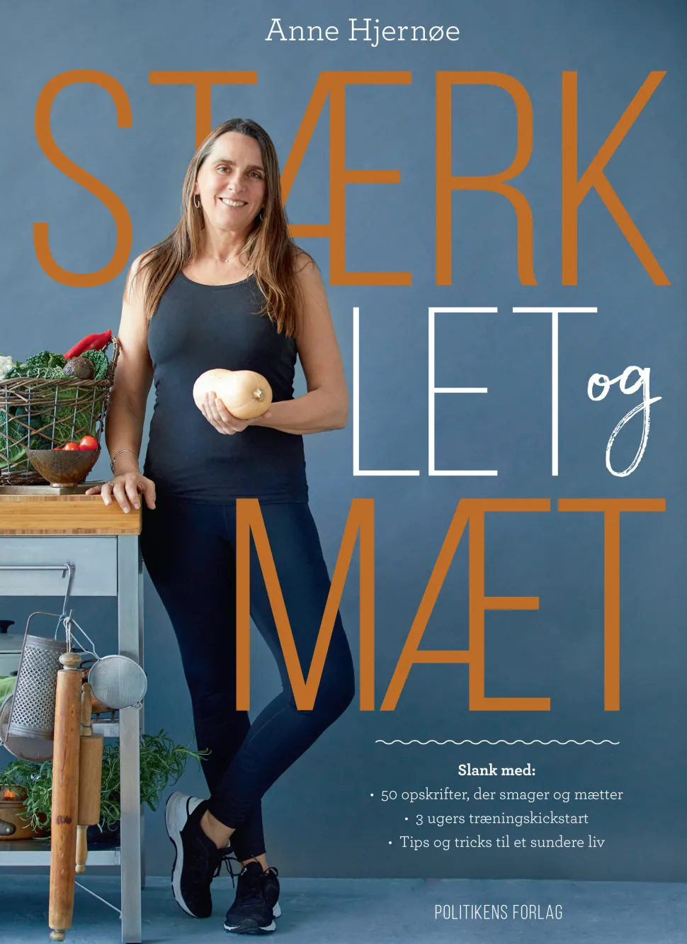 Stærk, let og mæt (Ebog, epub, Dansk) af Anne Hjernøe