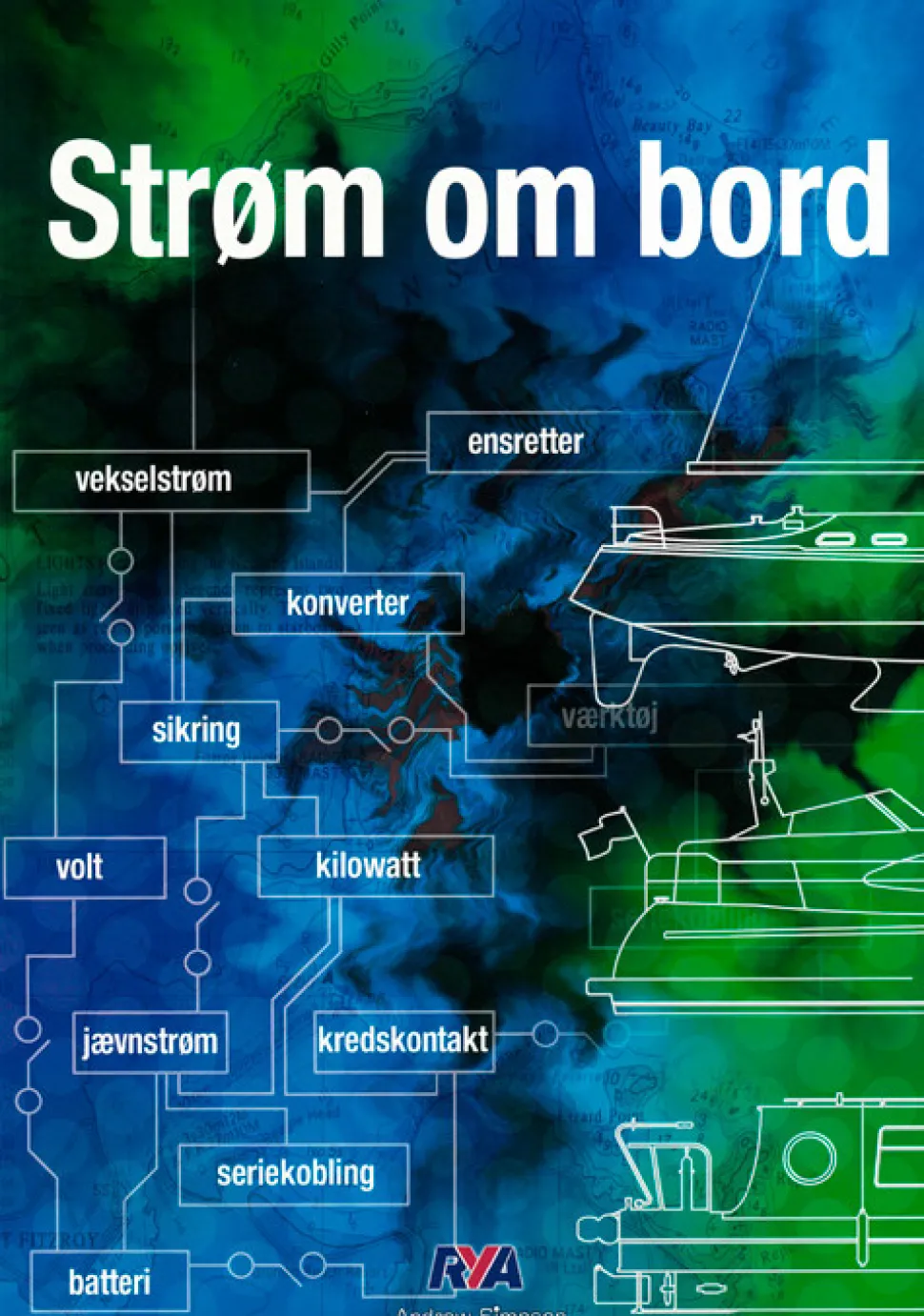 Strøm om bord (Bog, Hæftet, Dansk) af Andrew Simpson