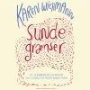 Sunde grænser: Få stærkere relationer og undgå at blive kørt over (Lydbog, zip_mp3, Dansk) af Karen Wichmann