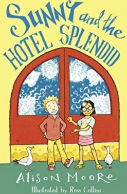 Sunny and the Hotel Splendid (Bog, Paperback / softback, Engelsk) af Alison Moore