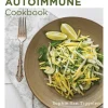 Super Simple Autoimmune Cookbook: Quick and Easy Recipes for Healing the Immune System (Bog, Paperback / softback, Engelsk)