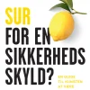 Sur for en sikkerheds skyld?: En guide til kunsten at være livsglad med vilje (Lydbog, zip_mp3, Dansk) af Mikael Kamber