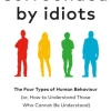 Surrounded by Idiots: The Four Types of Human Behaviour (or, How to Understand Those ... (Bog, Paperback / softback, Engelsk)