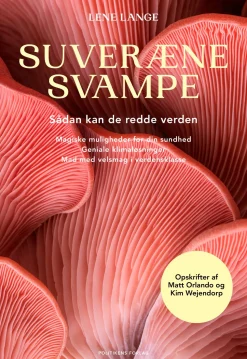 Suveræne svampe: Sådan kan de redde verden (Ebog, epub, Dansk) af Lene Lange