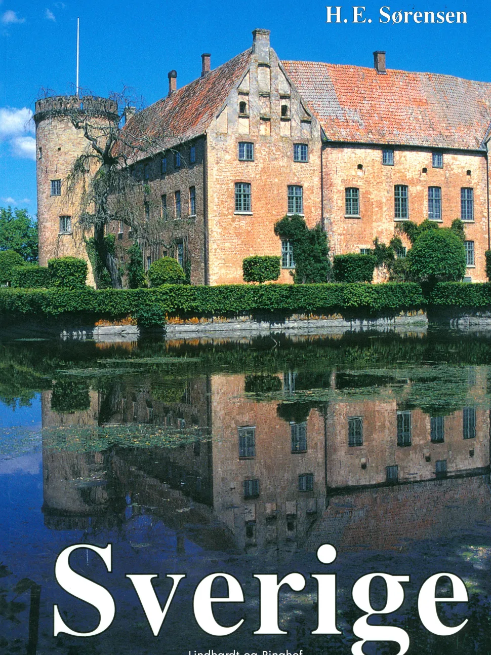 Sverige. En kulturhistorisk rejse (Ebog, epub, Dansk) af H. E. Sørensen