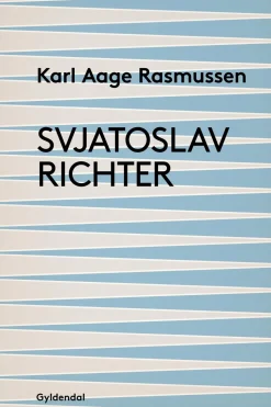 Svjatoslav Richter-biografi (Ebog, epub, Dansk) af Karl Aage Rasmussen