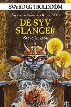 Sværd og trolddom 17: De syv slanger: Sagaen om kongernes krone - del 3 (Paperback, Dansk) af Steve Jackson