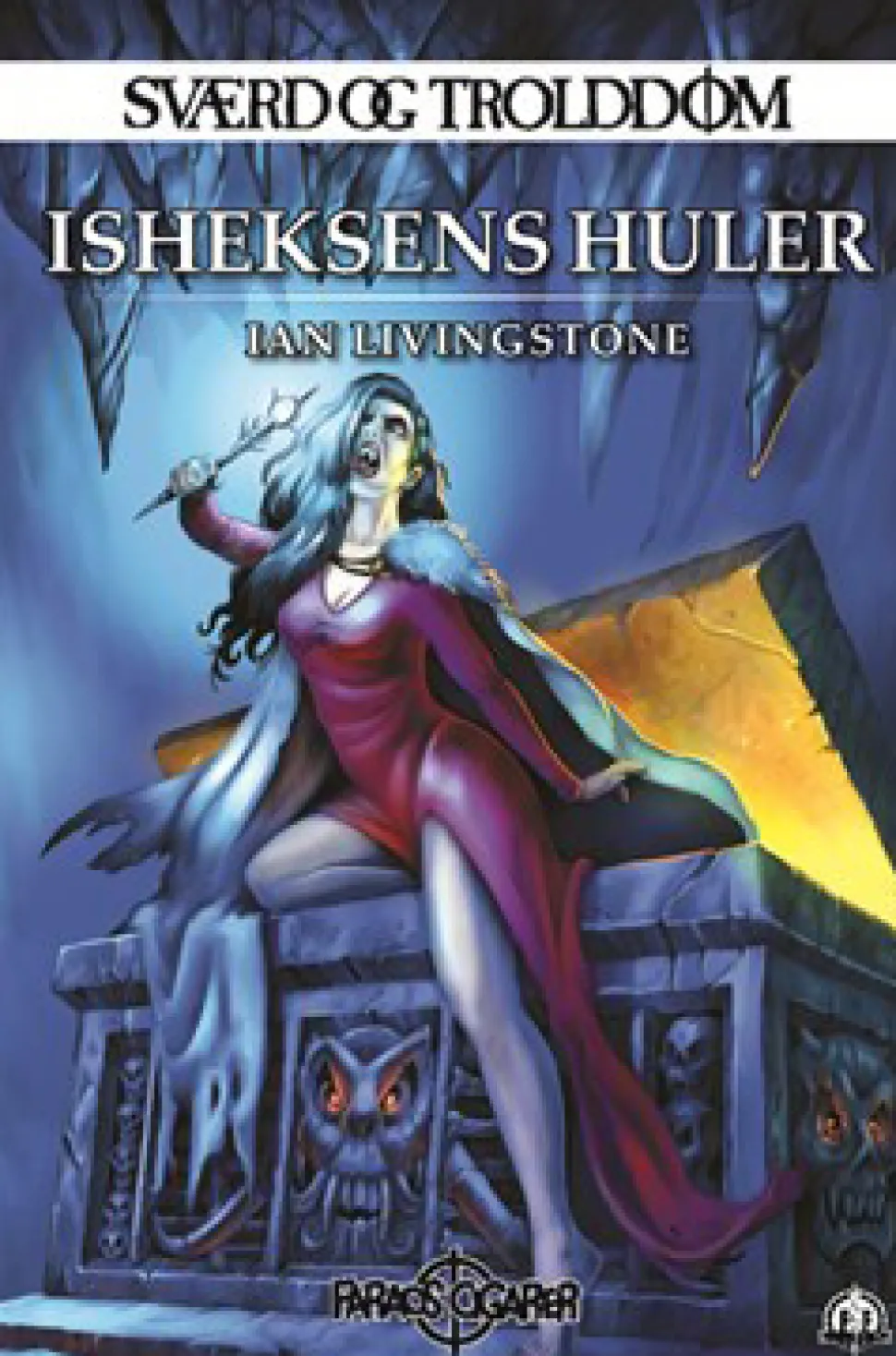 Sværd og trolddom 5: Isheksens huler (Bog, Paperback, Dansk) af Ian Livingstone