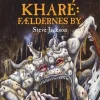 Sværd og trolddom 16: Kharé: Fældernes by: Sagaen om kongernes krone - del 2 (Paperback, Dansk) af Steve Jackson