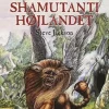 Sværd og trolddom 15: Shamutanti højlandet: Sagaen om kongernes krone - del 1 (Paperback, Dansk) af Steve Jackson