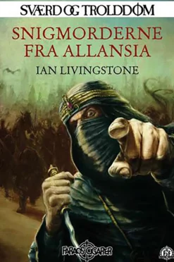 Sværd og trolddom 7: Snigmorderne fra Allansia (Bog, Paperback, Dansk) af Ian Livingstone