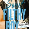 Sweet Filthy Boy: Wild Seasons 1 (Bog, Hæftet, Dansk) af Christina Lauren