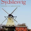 Sydslesvig: Steder og mennesker (Bog, Indbundet, Dansk) af Kristian Ditlev Jensen