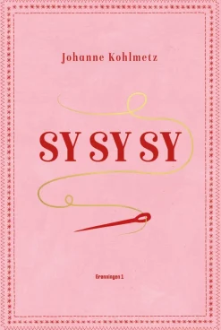 Sysysy: Lær at sy (Indbundet, Dansk) af Johanne Kohlmetz
