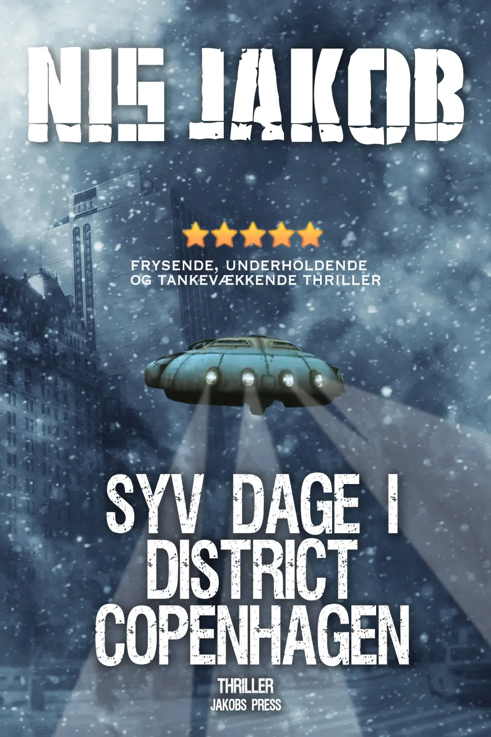 SYV DAGE I DISTRICT COPENHAGEN (Ebog, epub, Dansk) af Nis Jakob