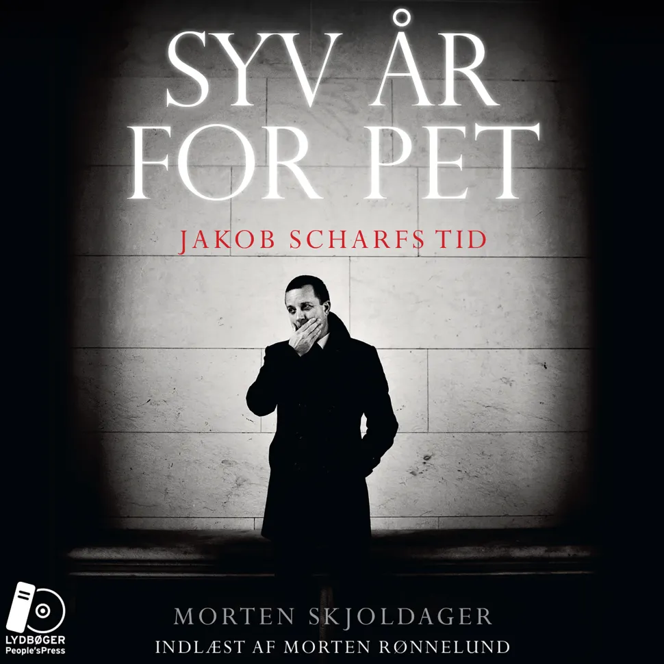 Syv år for PET: Jakob Scharfs tid (Lydbog, zip_mp3, Dansk) af Morten Skjoldager